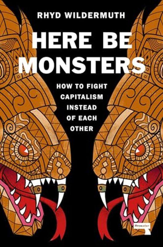 

Here Be Monsters By Wildermuth Rhyd - Paperback