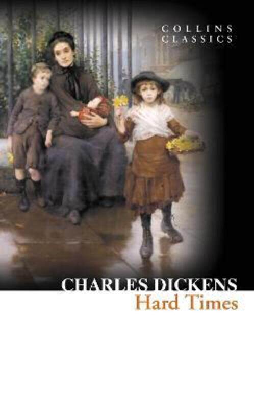 

Collins Classics - Hard Times.paperback,By :Charles Dickens