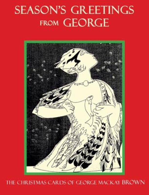 

Seasons Greetings From George by George Mackay Brown-Hardcover