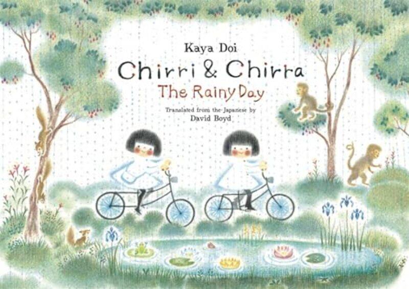 

Chirri and Chirra The Rainy Day by Kaya DoiDavid Boyd-Hardcover