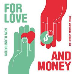 For Love and Money: New Illustration, Paperback Book, By: Liz Farrelly