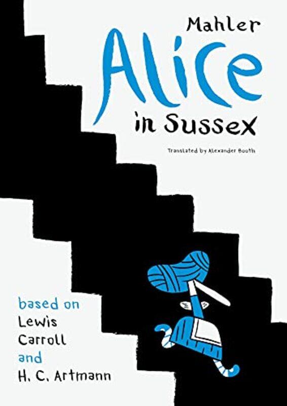

Alice in Sussex by Nicolas MahlerAlexander Booth-Paperback
