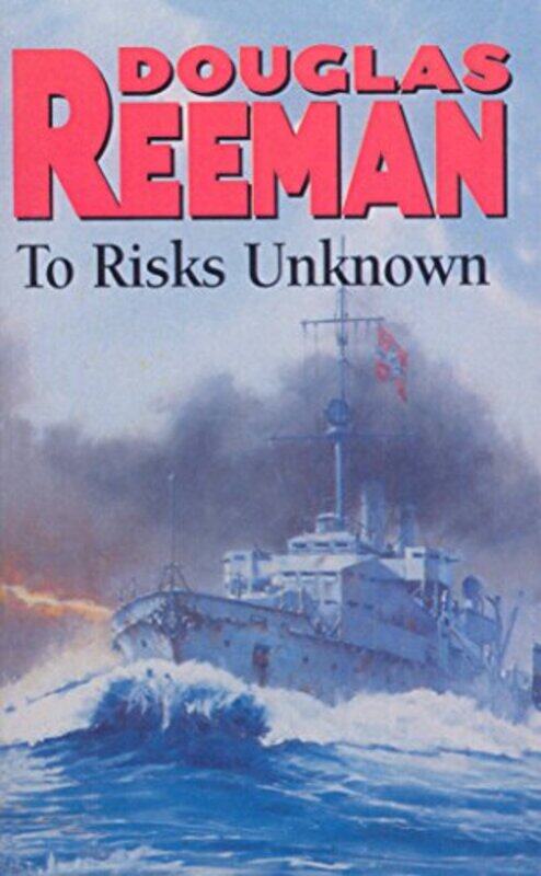 

To Risks Unknown by Douglas Reeman-Paperback