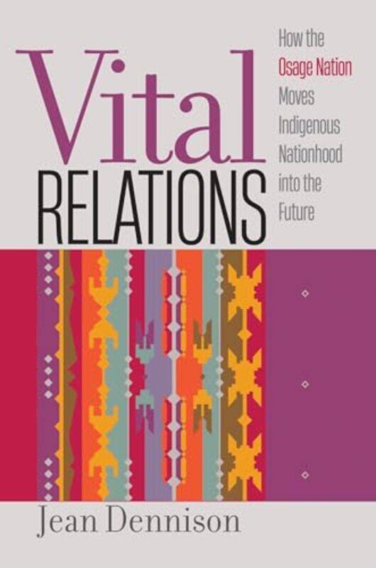 

Vital Relations by Jean Dennison-Paperback