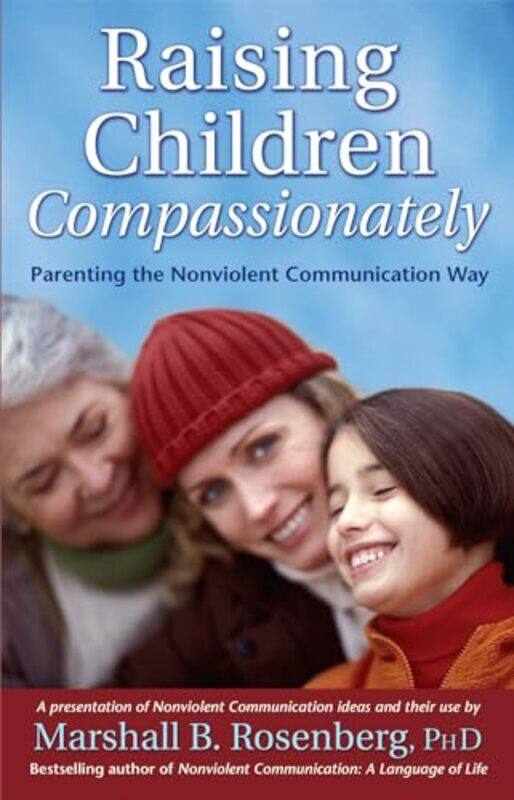

Raising Children Compassionately By Rosenberg Marshall - Paperback