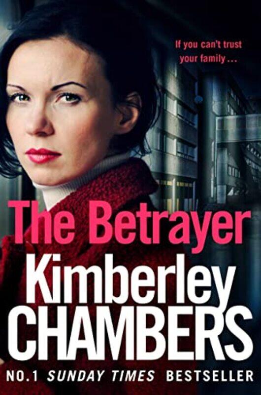 

The Betrayer by Kimberley Chambers-Paperback