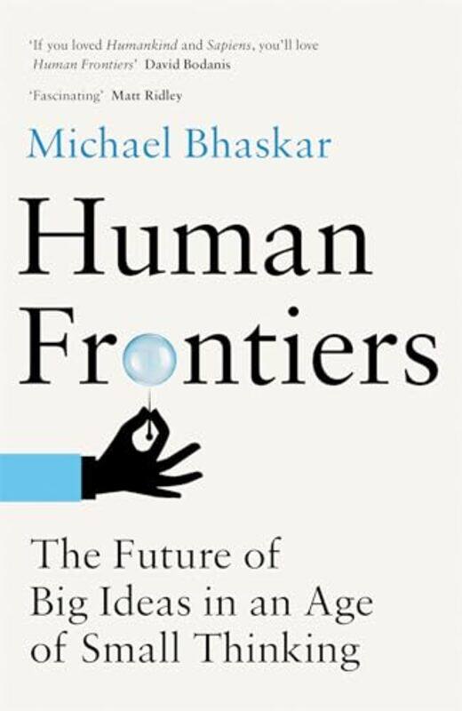 

Human Frontiers by Michael Bhaskar-Hardcover