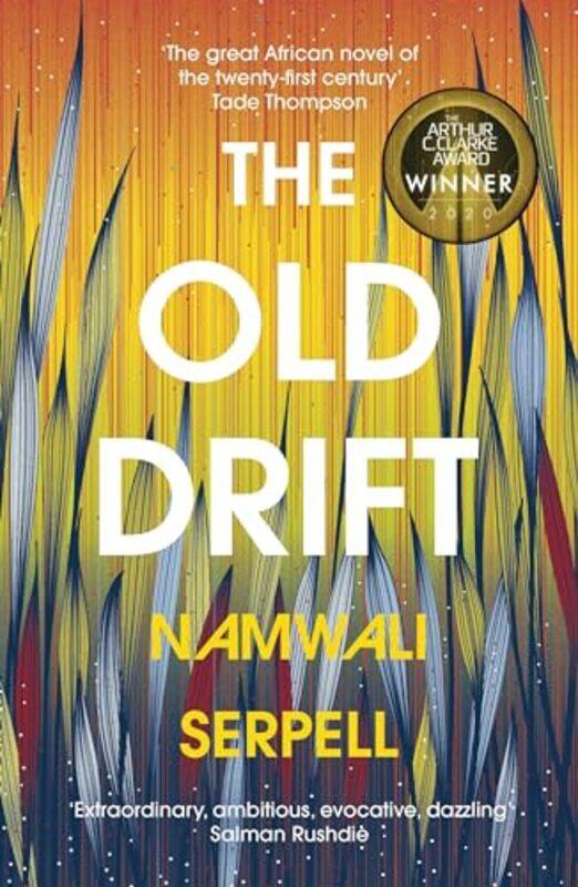 

The Old Drift by Namwali Serpell-Paperback