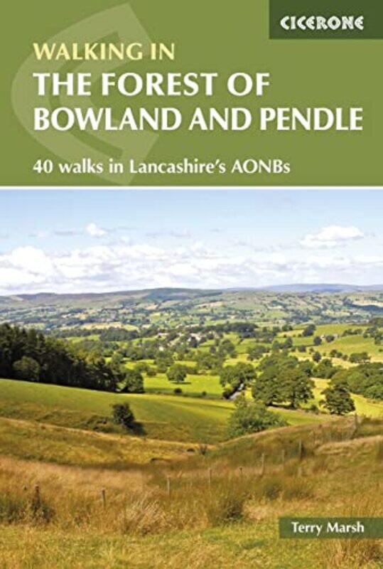 

Walking in the Forest of Bowland and Pendle by Terry Marsh-Paperback
