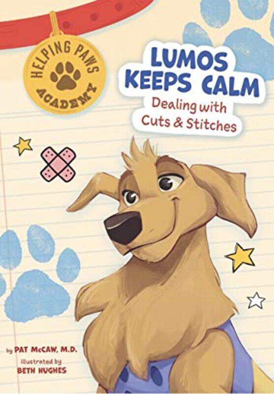 

Lumos Keeps Calm by Pat McCawBeth Hughes-Paperback
