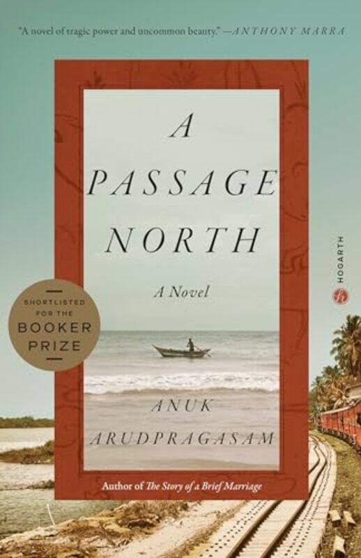 

Passage North By Arudpragasam Anuk - Paperback