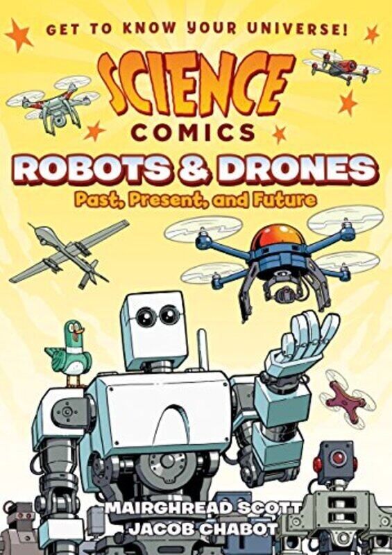 

Science Comics Robots And Drones By Scott Mairghread Paperback