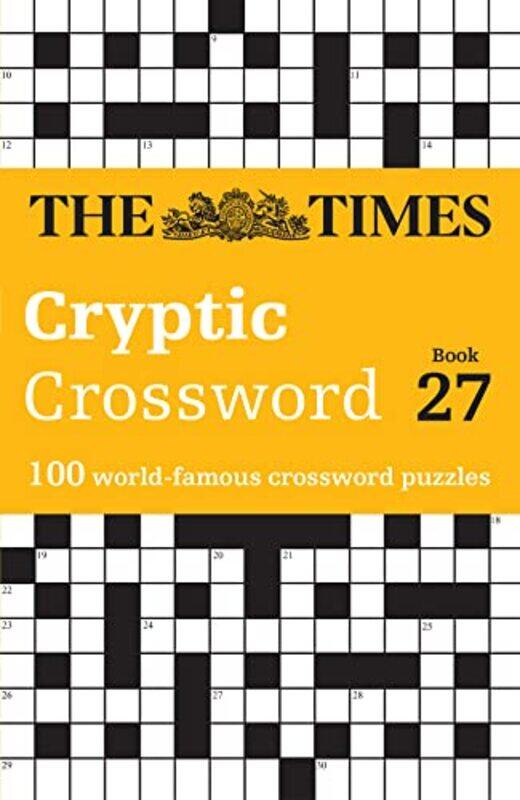 

The Times Cryptic Crossword Book 27 by The Times Mind GamesRichard Rogan-Paperback