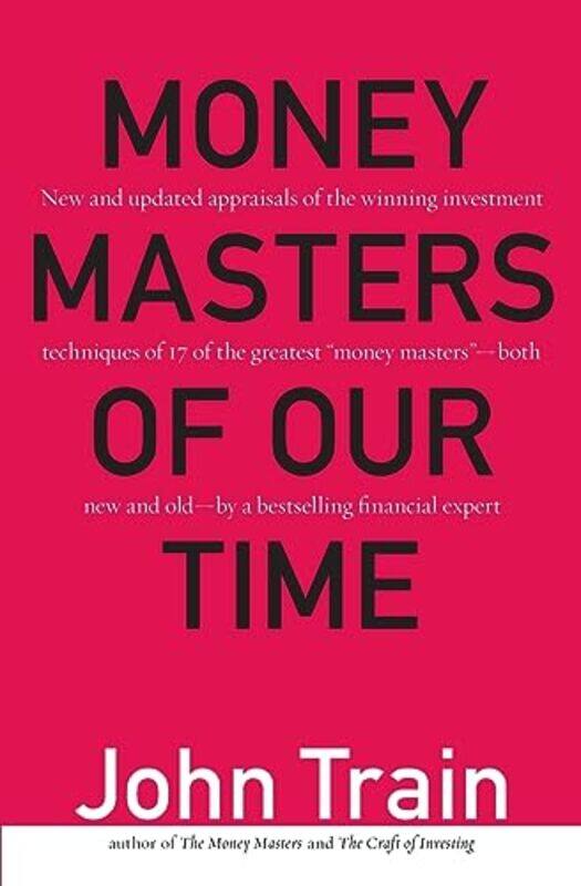 

Money Masters of Our Time,Paperback by Train John
