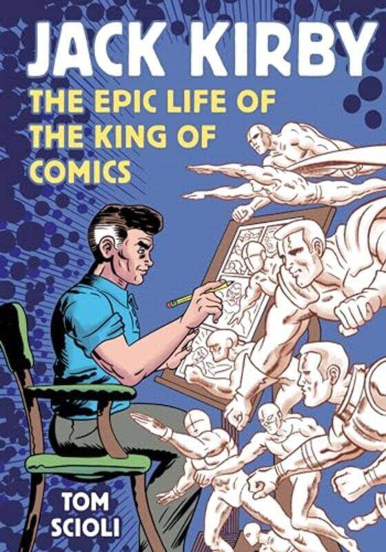 

Jack Kirby by Tom Scioli-Paperback