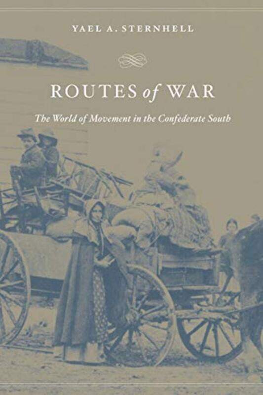 

Routes of War by Yael A Sternhell-Paperback
