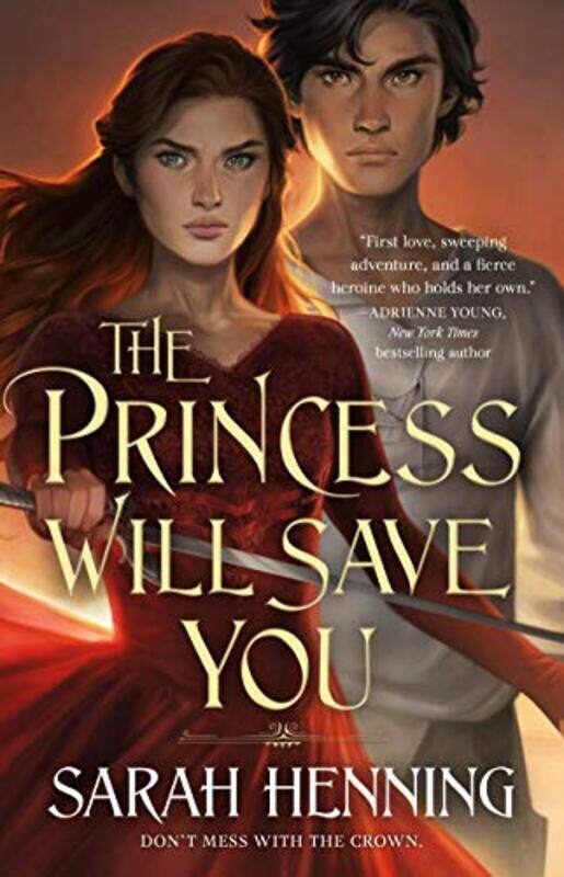 

The Princess Will Save You , Hardcover by Henning, Sarah