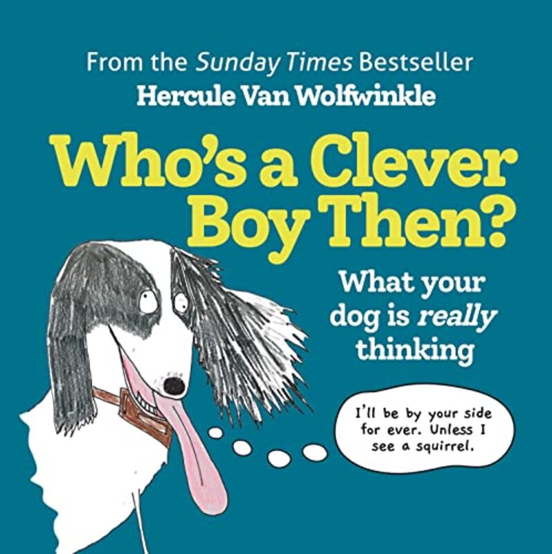 Whos a Clever Boy, Then? , Hardcover by Van Wolfwinkle, Hercule