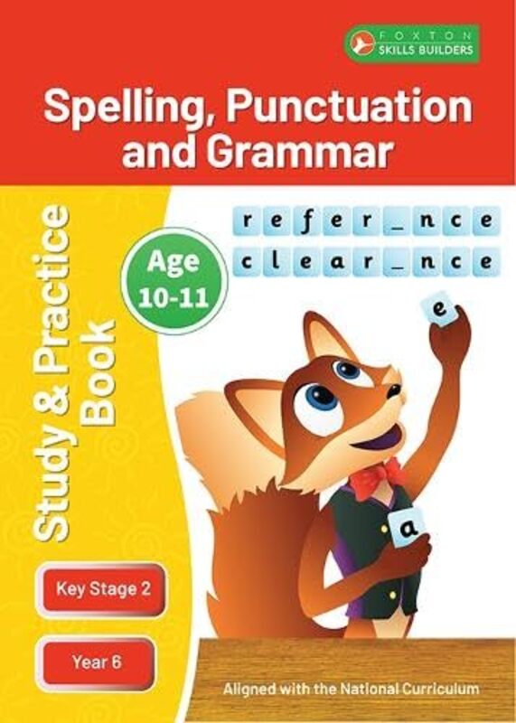 Ks2 Spelling, Grammar & Punctuation Study And Practice Book For Ages 1011 Year 6 Perfect For Lear By Books, Foxton - Paperback