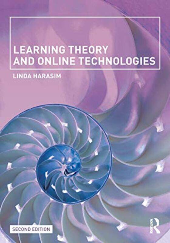 

Learning Theory and Online Technologies by Juliet C Stromberg-Paperback