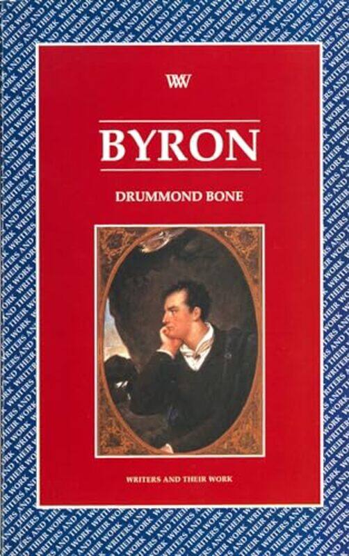 

Byron by J Drummond Bone-Paperback