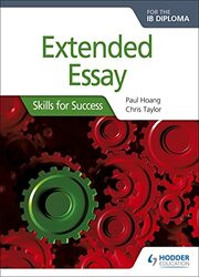 Extended Essay For The Ib Diploma Skills For Success by Paul Hoang -Paperback
