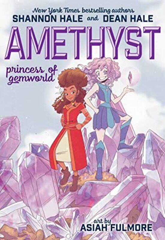 

Amethyst Princess of Gemworld by Shannon HaleDean Hale-Paperback