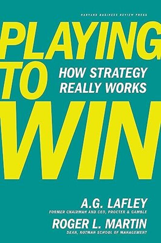 

Playing to Win by AG LafleyRoger L Martin-Hardcover