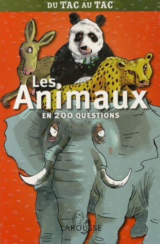 

Les animaux en 200 questions,Paperback,By:Eric Mathivet