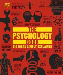 The Psychology Book Big Ideas Simply Explained By DK - Hardcover