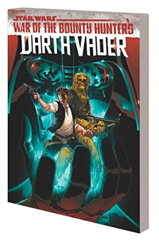 

Star Wars Darth Vader By Greg Pak Vol. 3 War Of The Bounty Hunters By Pak, Greg Paperback