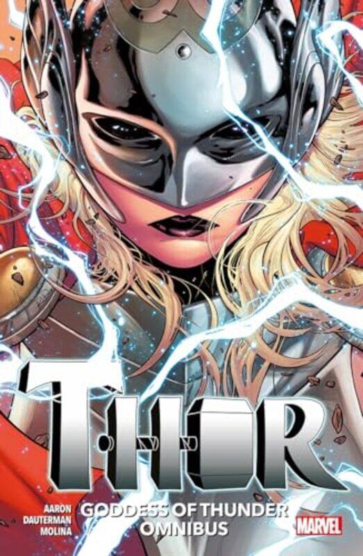 

Thor Goddess of Thunder Omnibus by Jason AaronRussell DautermanJorge Molina-Paperback