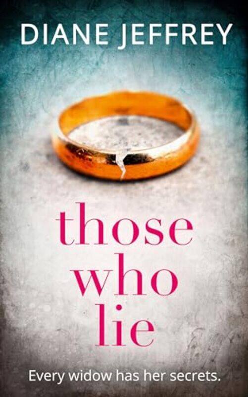 

Those Who Lie by Diane Jeffrey-Paperback