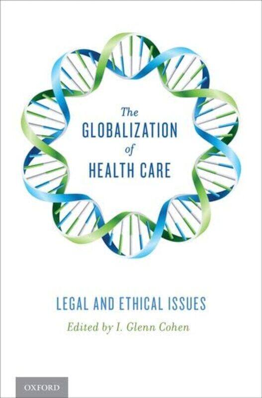 

The Globalization of Health Care by Carole Burns-Hardcover