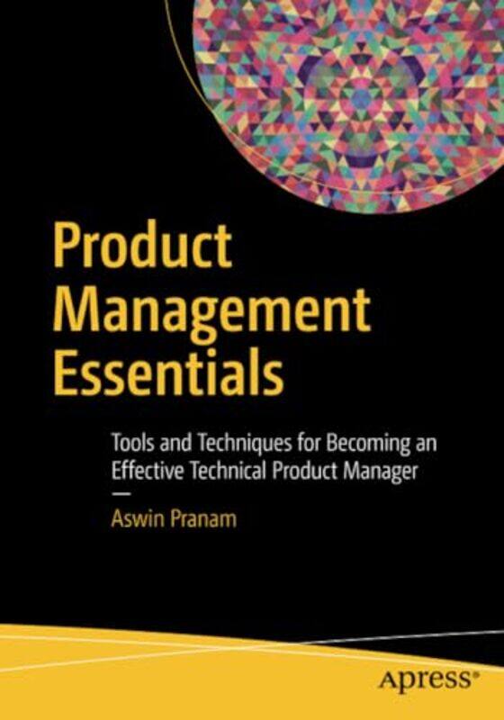 

Product Management Essentials by Aswin Pranam-Paperback