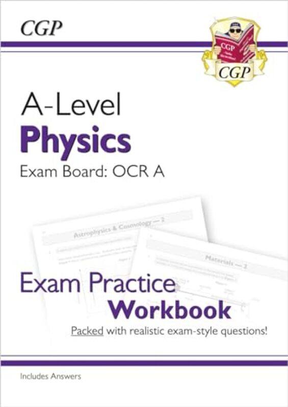 

ALevel Physics OCR A Year 1 & 2 Exam Practice Workbook includes Answers by Vicki Consultant and tutor in dyslexia UK GoodwinBonita Consultant and pra
