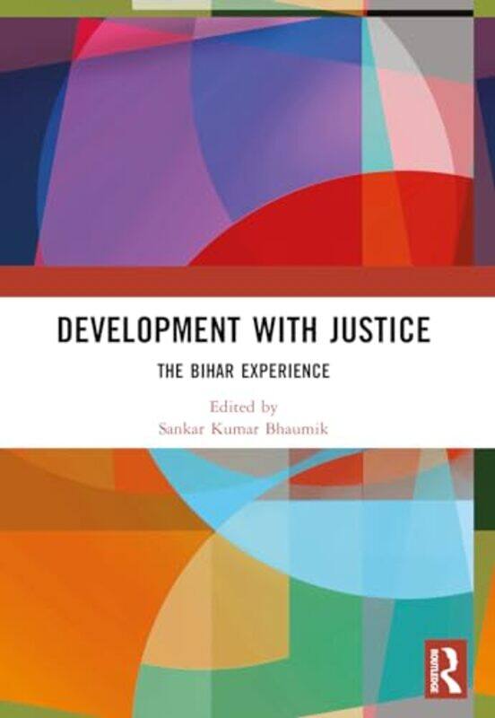 

Development with Justice by Sankar Kumar Bhaumik-Paperback
