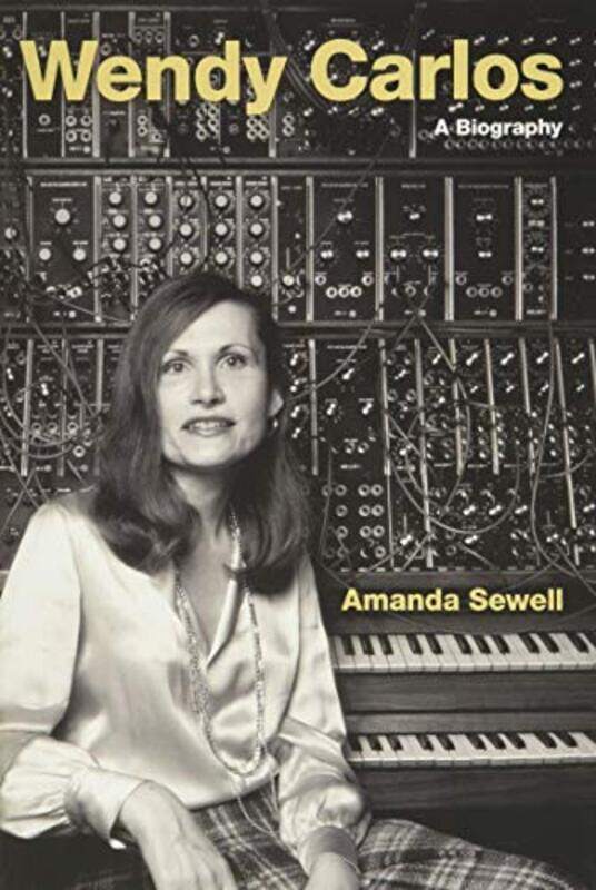 

Wendy Carlos by Amanda (Instructor, Instructor, Interlochen Center for the Arts College of Creative Arts) Sewell-Hardcover