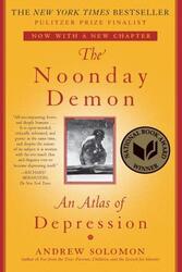 The Noonday Demon: An Atlas of Depression,Paperback,BySolomon, Andrew