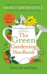 Green Gardening Handbook By Nancy Birtwhistle Hardcover