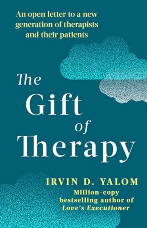 

The Gift Of Therapy by Irvin Yalom-Paperback