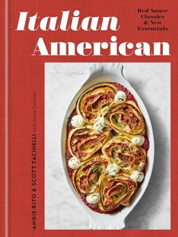 

Italian American Red Sauce Classics And New Essentials A Cookbook by Rito, Angie - Tacinelli, Scott - Hardcover