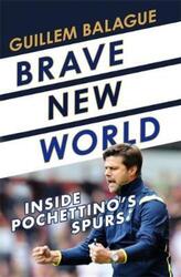 Brave New World.paperback,By :Guillem Balague