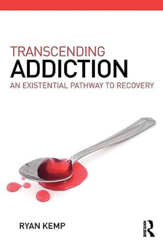 

Addiction as Existence by Ryan Kemp-Paperback