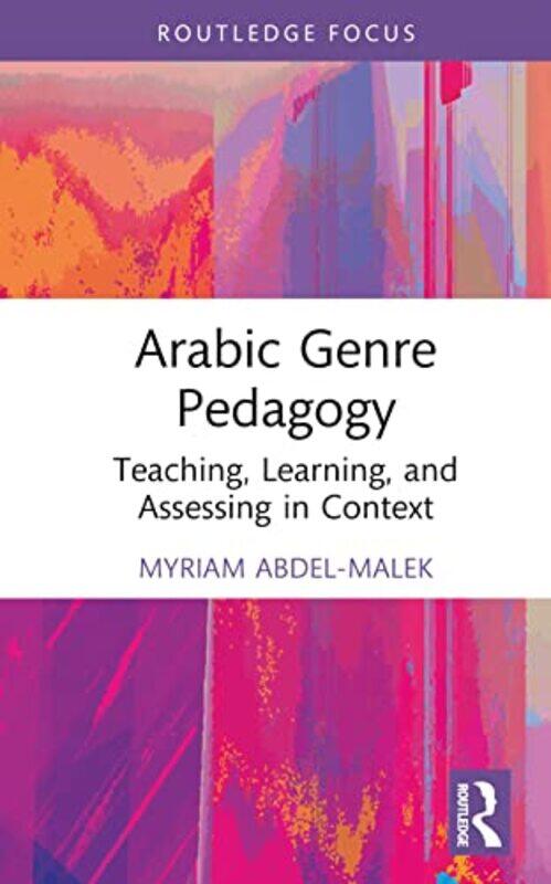 

Arabic Genre Pedagogy by John University of Cambridge UK MacBeathNeil Griffith University Australia Dempster-Hardcover