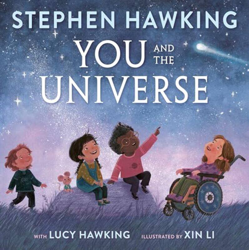 

You And The Universe by Hawking, Stephen - Hawking, Lucy - Li, Xin-Hardcover