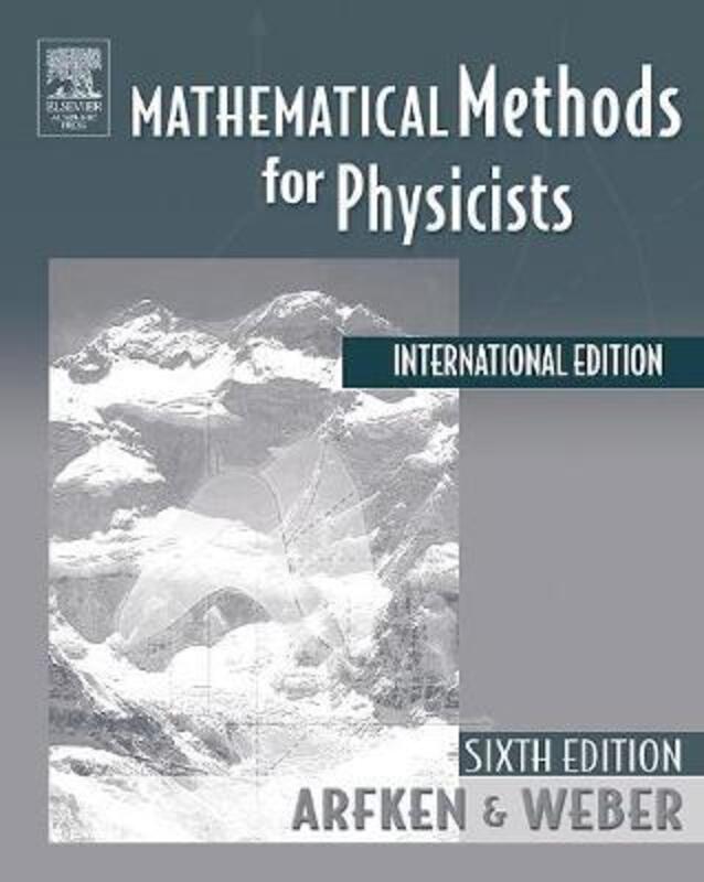 Mathematical Methods For Physicists International Student Edition.paperback,By :Arfken, George B. (Miami University, Oxford, Ohio, USA) - Weber, Hans J. (University of Virginia, US