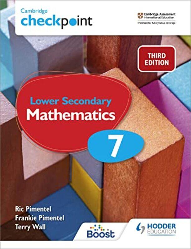 

Cambridge Checkpoint Lower Secondary Mathematics Students Book 7 by Frankie PimentelRic PimentelTerry Wall-Paperback