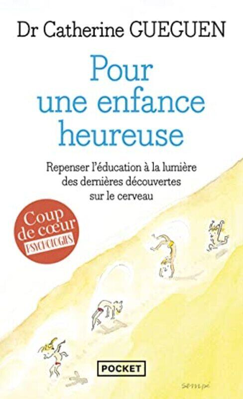 

POUR UNE ENFANCE HEUREUSE,Paperback,By:GUEGUEN/ANSEMBOURG