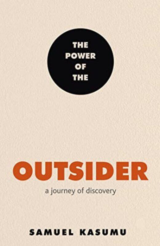 

The Power Of The Outsider by Samuel Kasumu-Hardcover